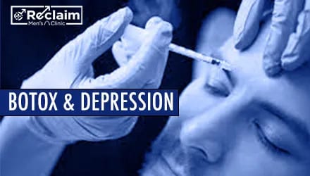 Botox & Depression | Reclaim Men’s Clinic in St. Louis, MO